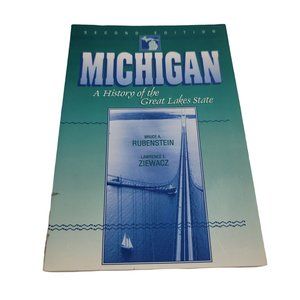 Michigan: A History of the Great Lakes State 5th Edition